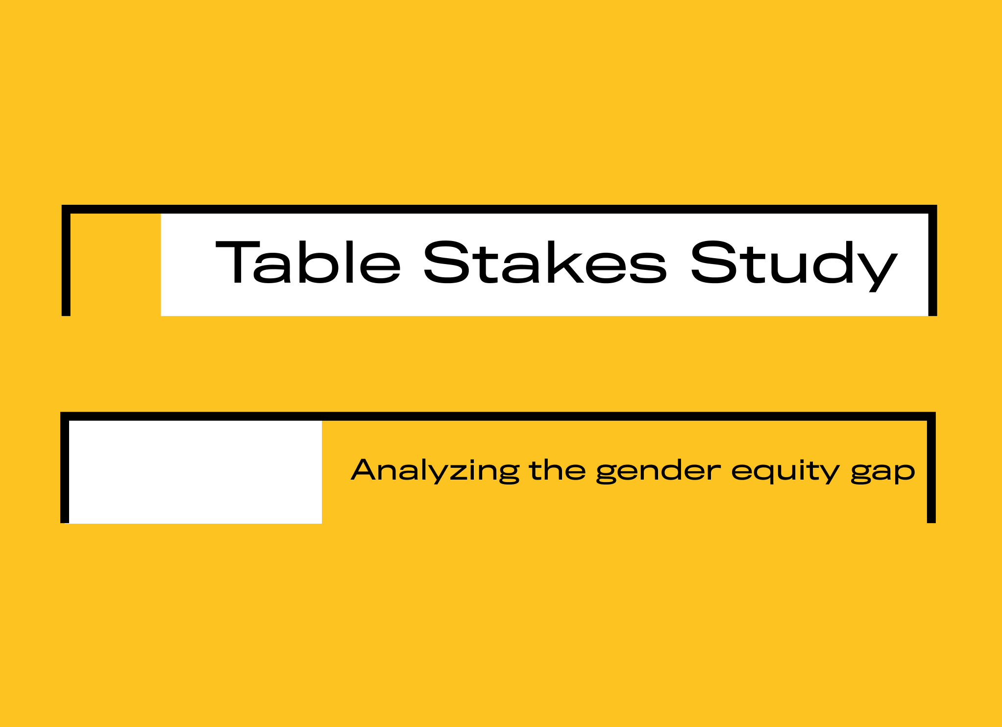 ||table stakes gender equity gap study||table stakes gender equity gap study
