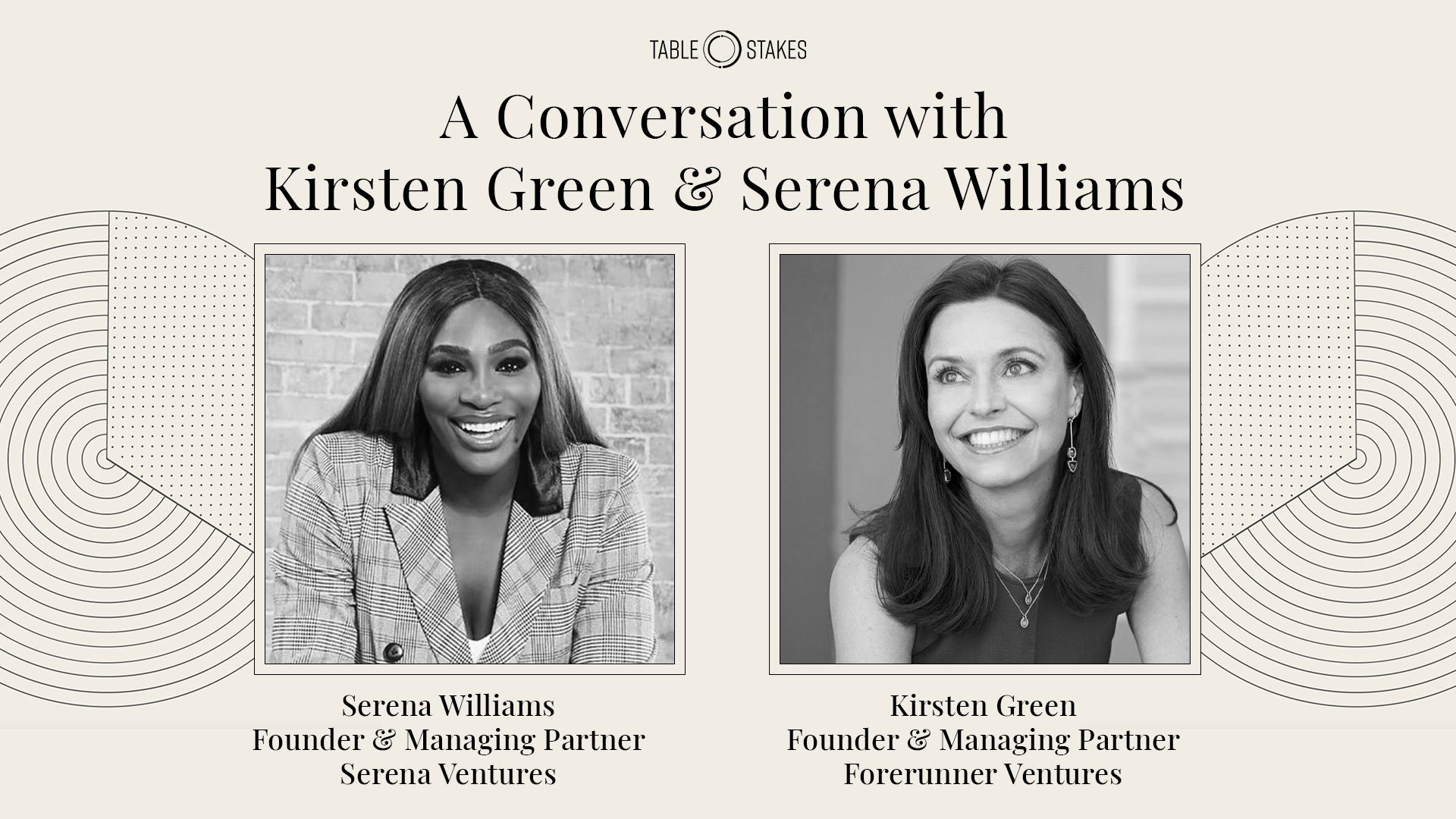 A conversation with Kirsten Green and Serena Williams | Table Stakes 2020
