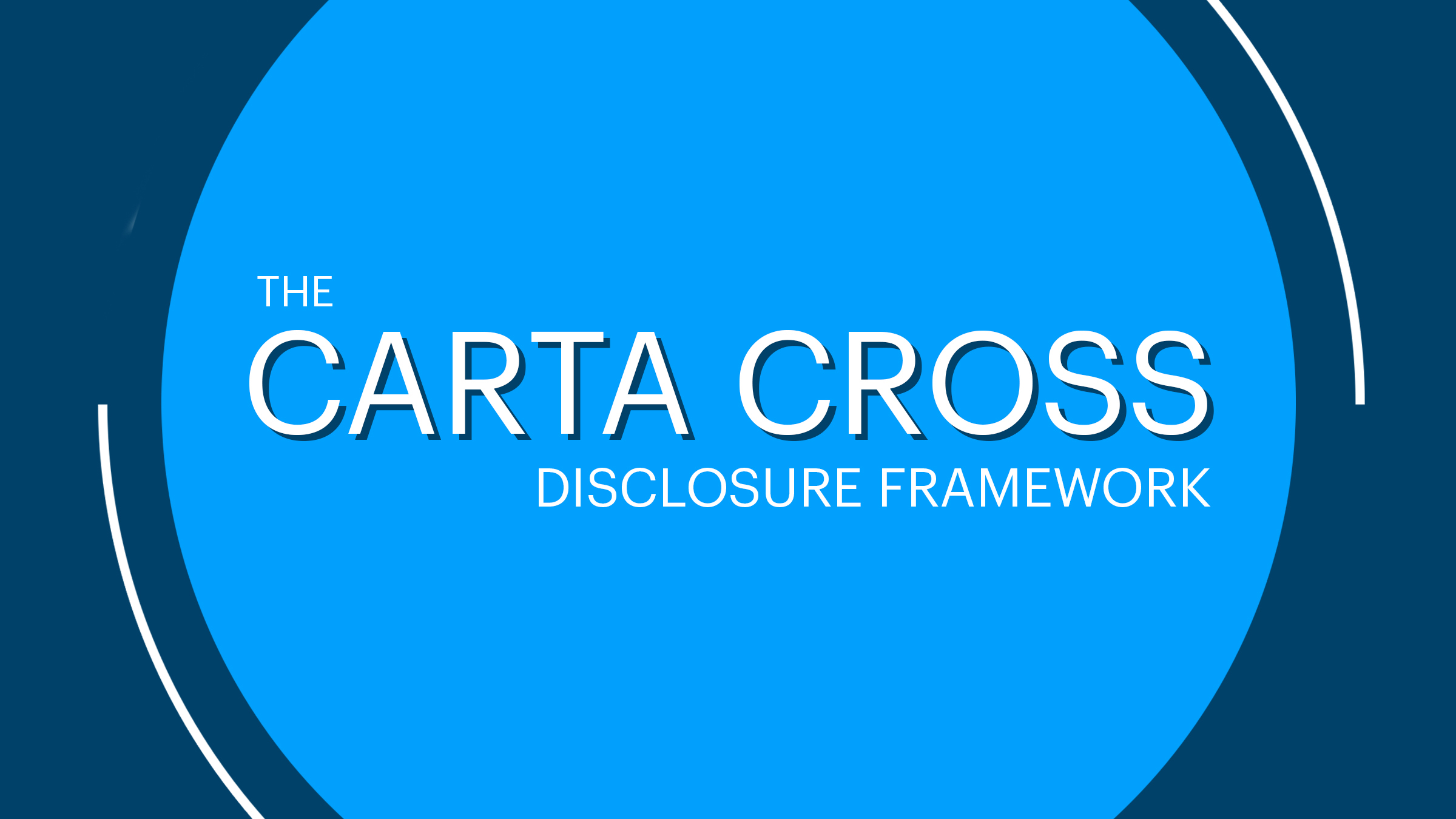 The Carta Cross disclosure framework